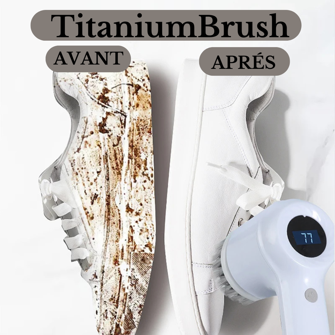 Brosse Nettoyage TitaniumBrush